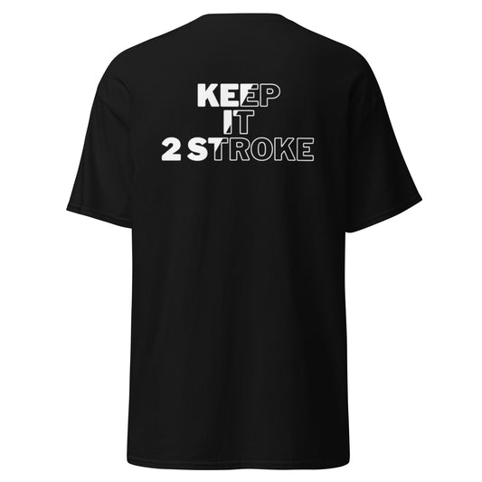 "Keep It 2 Stroke" Tee